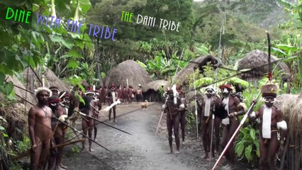 Dine with the Dani tribe