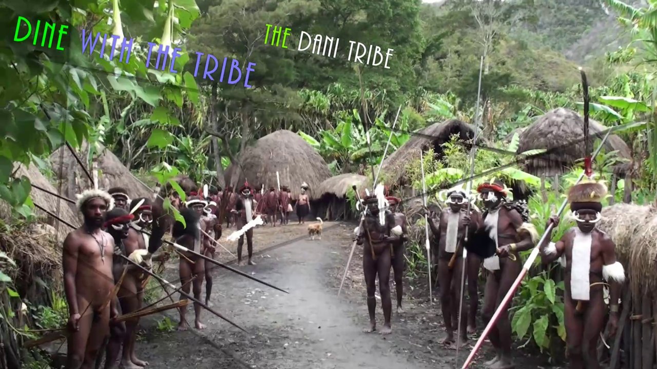Dine with the Dani tribe