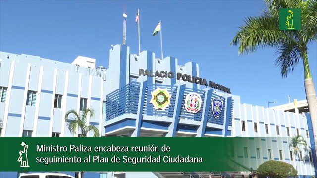 Ministro Paliza encabeza reunión de seguimiento al Plan de Seguridad Ciudadana-