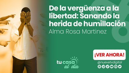 De la vergüenza a la libertad: Sanando la herida de humillación