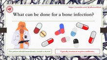 What can be done for a bone infection?