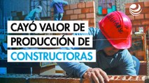 Valor de producción de las constructoras cayó 6.9% en el 2024