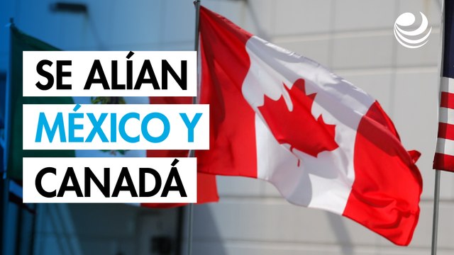 Canadá y México intensificarán esta semana las pláticas sobre fentanilo y la frontera para evitar aranceles