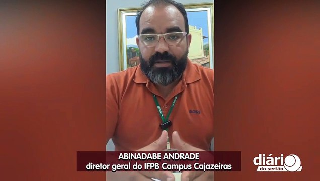 Diretor do IFPB Cajazeiras destaca parceria com prefeitura: atender demandas municipais e regionais