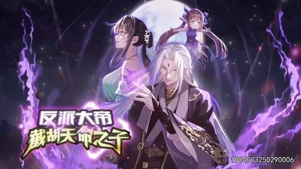 Strongest Villainous Emperor: Stealing the Destiny of the Chosen One Season 2 Episode 1 to 4[71-74] In Multiple Subtitles