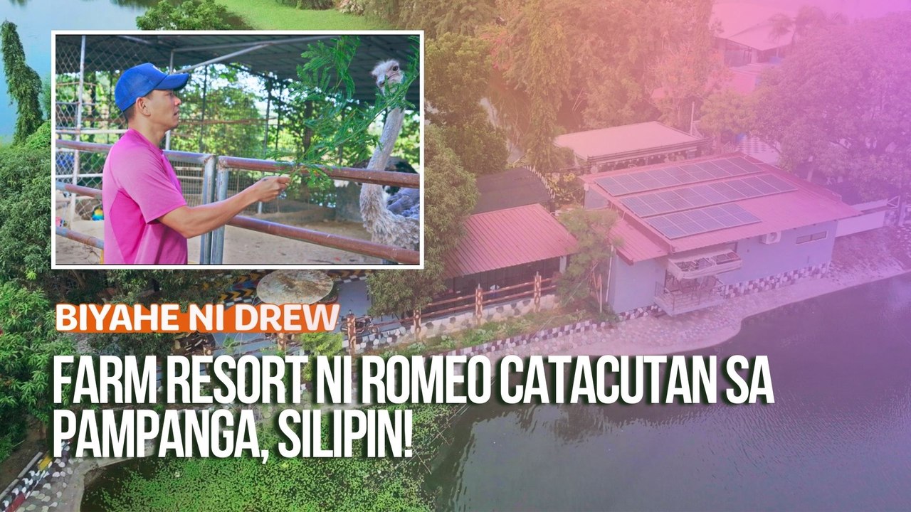Farm resort ni Romeo Catacutan sa Pampanga, silipin! | Biyahe ni Drew
