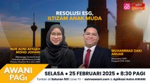 AWANI Pagi: Resolusi Esg, Iltizam Anak Muda
