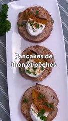 pancakes de thon et pêches