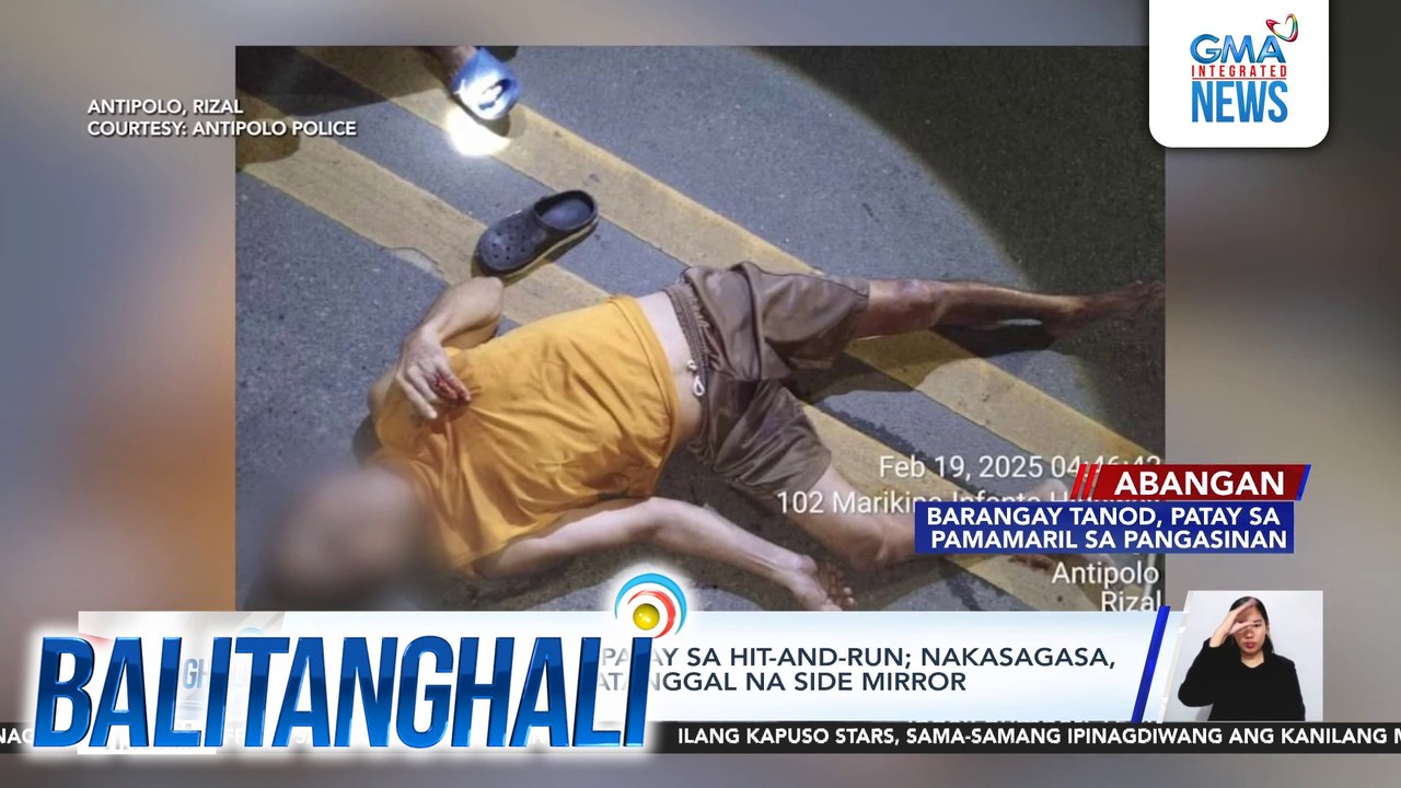 69-anyos na lalaki, patay sa hit-and-run; Nakasagasa, natukoy dahil sa natanggal na side mirror | Balitanghali