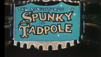 The Adventures Of Spunky & Tadpole - I Contrabbandieri E I Piani Segreti [ITA]