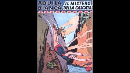 AQUILA BIANCA---IL MISTERO DELLA CASCATA