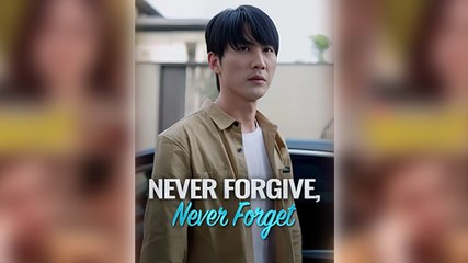 Never Forgive, Never Forget Full Movie