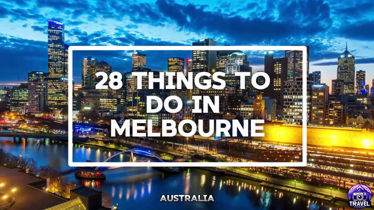 28 Best Things to Do and Places to Visit in Melbourne 2025