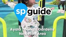 SP GUIDE Ayala Triangle Garden’s New Play Area