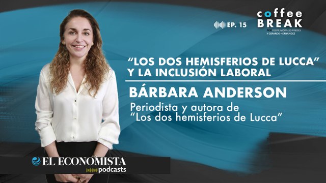 Coffee Break EP. 15 “Los dos hemisferios de Lucca” y la inclusión laboral