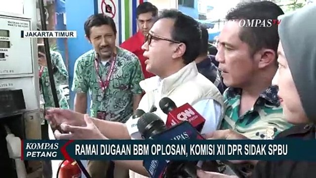 Ramai Dugaan BBM Oplosan, Komisi XII DPR Sidak SPBU di Cibubur
