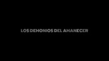Los demonios del amanecer (2024, de Julián Hernández | Tráiler