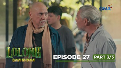 Lolong 2: Totoo ang sumpa sa Isla Pangil! (Episode 27 - Part 3/3)