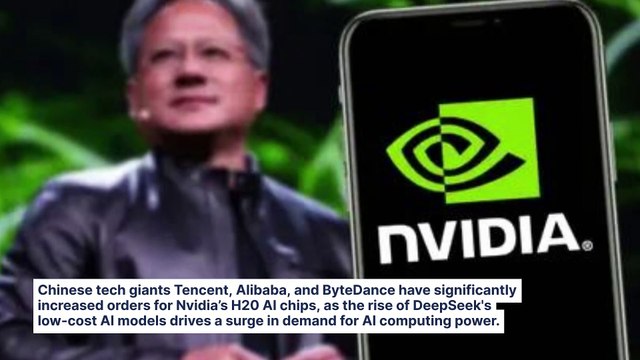 Nvidia Sees Rush For H20 AI Chip Orders As DeepSeek Disrupts AI Market— Tencent, Alibaba, ByteDance Fuel Demand Surge