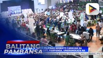 OFW Bagong Pilipinas Serbisyo Caravan sa San Fernando City, Pampanga, umarangkada na