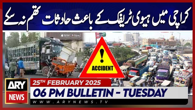 Heavy Traffic Accidents Continue in Karachi | ARY News 6 PM Bulletin | 25th Feb 2025