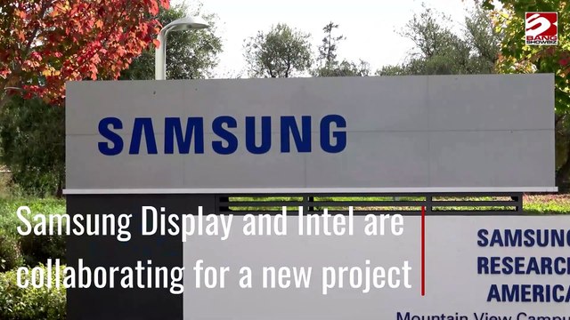Samsung and Intel teaming up to create OLED display: 'We anticipate accelerated innovation in display technology'