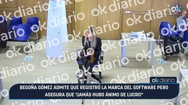 Begoña Gómez admite que registró la marca del software pero asegura que jamás hubo ánimo de lucro