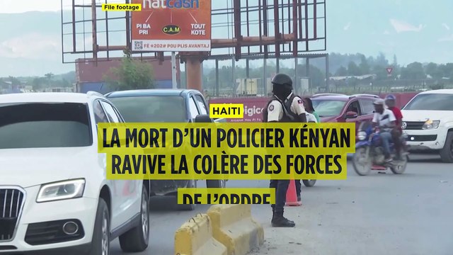 Haïti : après l’assassinat d’un policier kényan, la police exige des renforts