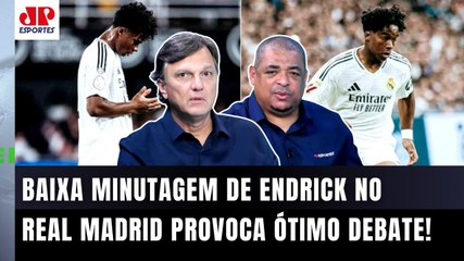 "ALGUÉM SE ESPANTA COM ISSO? Gente, É EVIDENTE que o Endrick no Real Madrid..." VEJA DEBATE!