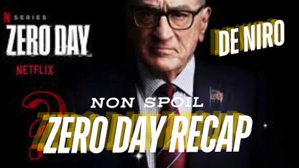 📺 Zero Day : Tout ce qu’il faut savoir ! 🔥