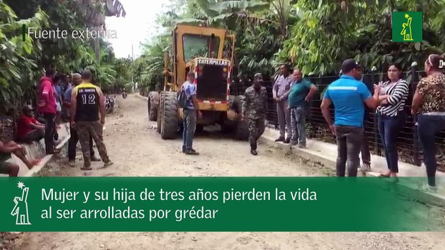 Mujer y su hija de tres años pierden la vida al ser arrolladas por grédar