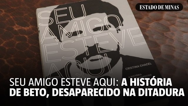 Seu amigo esteve aqui: a história de Carlos Alberto Soares de Freitas