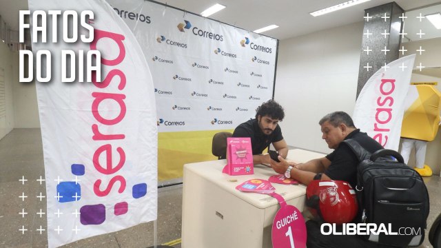 Feirão Serasa Limpa Nome começa com atendimento presencial em 164 agências dos Correios no Pará