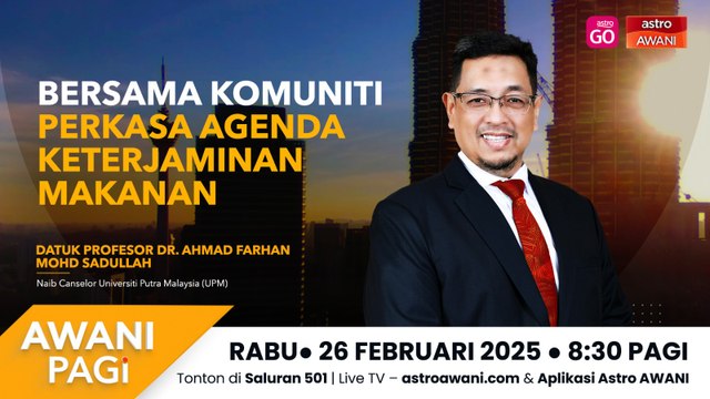 AWANI Pagi: Bersama komuniti perkasa agenda keterjaminan makanan