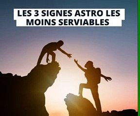 Les 3 signes astro les moins serviables
