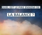 Le pire ennemi de la Balance