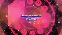 Horoscope quotidien du lundi 20 mai 2024