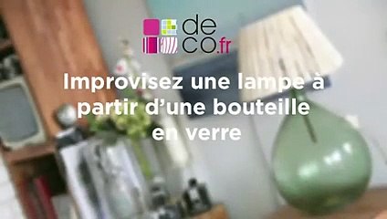 Improviser une lampe à partir d’une bouteille en verre