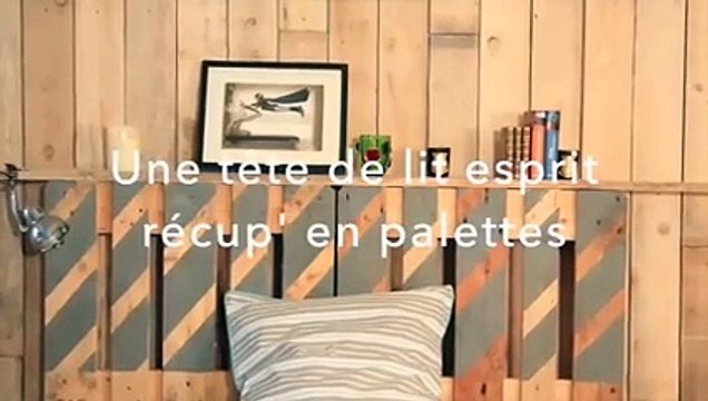 DIY : fabriquer une tête de lit esprit récup' en palettes