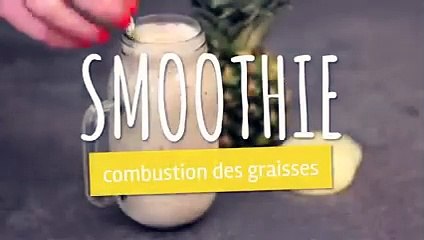 Smoothie combustion des graisses" thé vert et ananas"