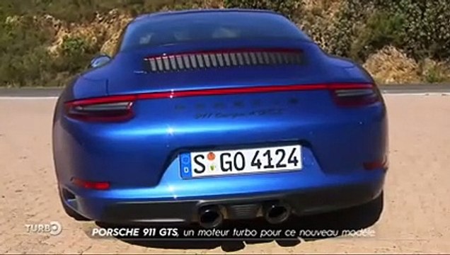 Porsche 911 GTS : un moteur turbo pour ce nouveau modèle - Emission TURBO du 09/04/2017