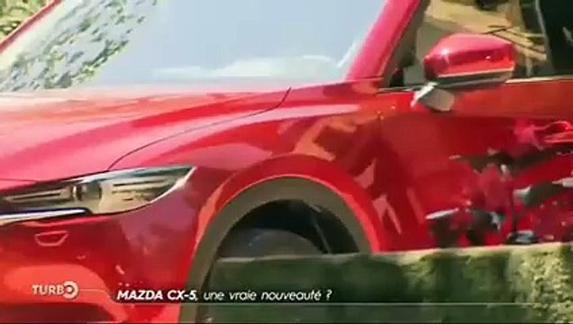 Mazda CX-5 : une vraie nouveauté ? Emissions TURBO du 04/06/2017