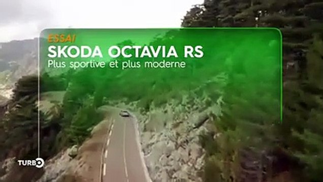 Skoda Octavia RS, plus sportive et plus moderne - Emission TURBO du 25/02/2018