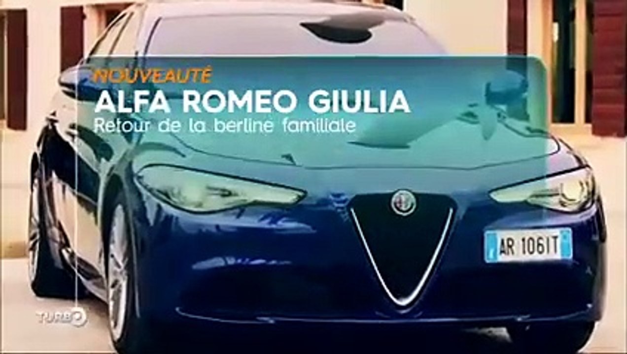 Essai : Alfa Romeo Giulia (Emission Turbo du 22/05/2016)