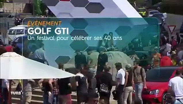 Tuning : Festival Worthersee 2016 au volant d'une Golf GTI Clubsport (Emission Turbo du 15/05/2016)