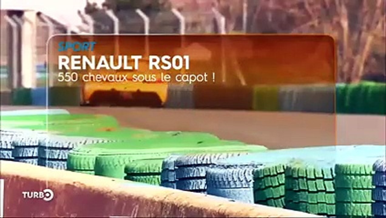 Essai Sport Auto : Renault RS01 (Emission Turbo du 22/05/2016)