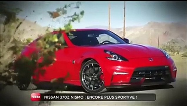 Essai : Nissan 370Z Nismo (Emission Turbo du 21/06/2015)