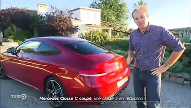 Essai : Mercedes Classe C Coupé (Emission Turbo du 15/11/2015)