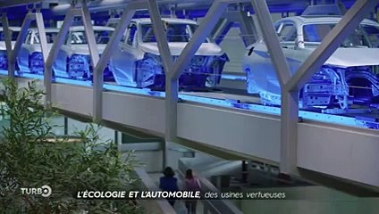 L'écologie et l'automobile, des usines vertueuses - Reportage TURBO du 15/03/2020