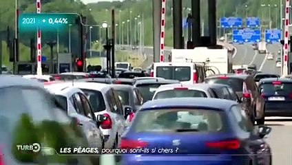 Les péages, pourquoi sont-ils si chers ? - Reportage TURBO du 20/06/2021